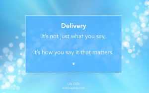 Focus on improving your Delivery